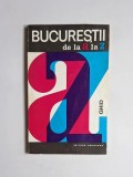 Bucureștii de la A la Z (ghid) &ndash; Aut. Sebastian Bonifaciu, Emanuel Valeriu, Ed. Meridiane, 1969
