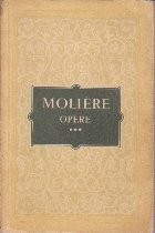 Opere, Volumul al III-lea (Moliere) foto