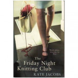 Kate Jacobs - The Friday night knitting club - 110665