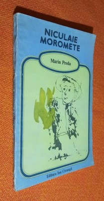 Niculae Moromete ( cu ilustratii Constantin Baciu) - Marin Preda foto