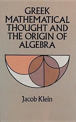 Greek Mathematical Thought and the Origin of Algebra foto