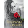 Tanulm&aacute;ny&uacute;t a Pokolba - T&oacute;th Hajnalka
