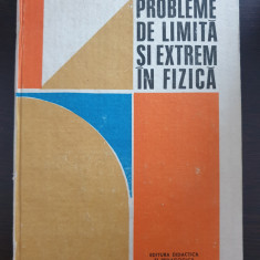 PROBLEME DE LIMITA SI EXTREM IN FIZICA - Romulus Sfichi (Editia a doua)