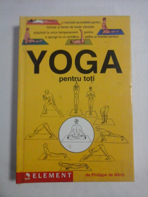 YOGA pentru toti - Philippe de MERIC foto