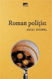 Roman politist | Mihai Iovanel, Tact