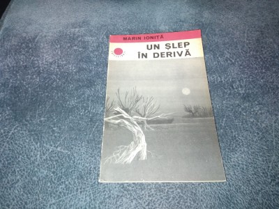 MARIN IONITA - UN SLEP IN DERIVA foto