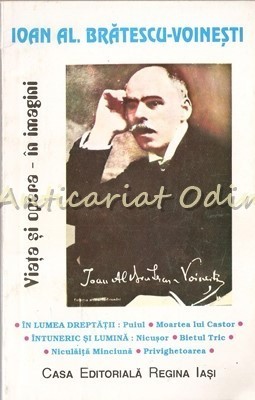Viata Si Opera - In Imagini - Ioan Al. Bratescu-Voinesti foto