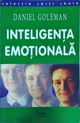Daniel Goleman - Inteligenta emotionala (2001) foto