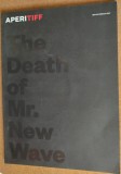 Cumpara ieftin REVISTA APERITIFF/SPECIAL EDITION 2012:THE DEATH OF MR. NEW WAVE/LB ENG/FARA DVD