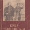 Spre Tarmuri Noi