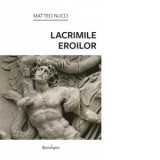 Lacrimile eroilor - Vlad Russo, Matteo Nucci