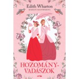 Hozom&aacute;nyvad&aacute;szok - Edith Wharton