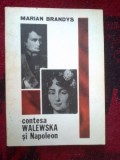 K2 Contesa Walewska si Napoleon - Marian Brandys