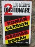 DICTIONAR ROMAN-GERMAN, GERMAN ROMAN-IOAN LAZARESCU