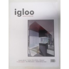 IGLOO , HABITAT SI ARHITECTURA , NUMARUL 94 , OCTOMBRIE 2009