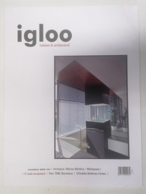 IGLOO , HABITAT SI ARHITECTURA , NUMARUL 94 , OCTOMBRIE 2009 foto