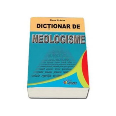 DICTIONAR NEOLOGISME foto