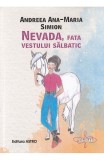 Cumpara ieftin Nevada Fata Vestului Salbatic, Andreea Ana-Maria Simion - Editura Astro