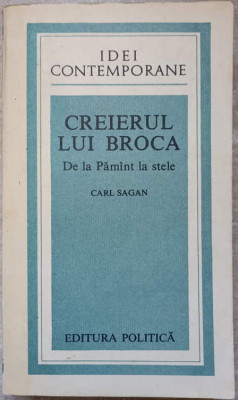 CREIERUL LUI BROCA. DE LA PAMANT LA STELE-CARL SAGAN foto