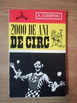 2000 DE ANI DE CIRC de A. IOSEFINI , 1968 foto