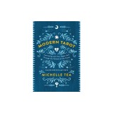 Modern Tarot: Connecting with Your Higher Self Through the Wisdom of the Cards