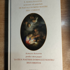 Aurelius Augustin -Predici catre popor la Ziua Nasterii Domnului nostru Iisus Hr