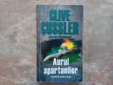 AURUL SPARTANILOR de CLIVE CUSSLER , GRANT BLACKWOOD , 2012