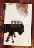 Lena Constante - Evadarea tacuta