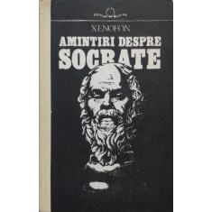 Amintiri Despe Socrate - Xenofon , E623