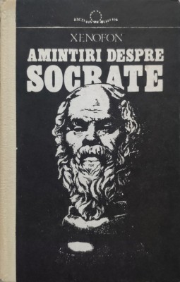 Amintiri Despe Socrate - Xenofon , E623 foto