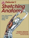 Delavier&#039;s Stretching Anatomy