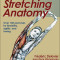 Delavier&#039;s Stretching Anatomy