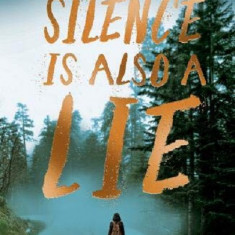 Silence is Also a Lie | Tracey Mathias
