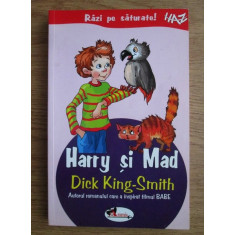 Dick King-Smith - Harry si Mad