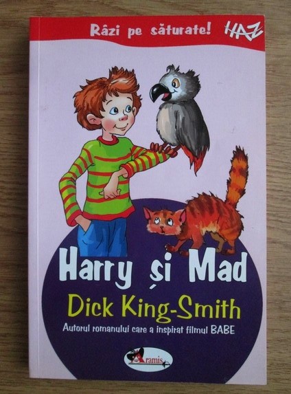 Dick King-Smith - Harry si Mad