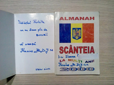 ALMANAH SCANTEIA 2000 - STAICU DANIEL (director) - 2000, 239 p. foto