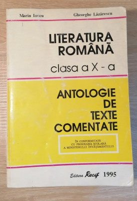 Carte Literatura Romana Antologie de Texte Comentate,editura Recif, 1995 foto