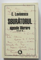 E. Lovinescu - Sburatorul. Agende literare (vol. 4) foto