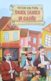 Take, Ianke și Cad&icirc;r - Paperback brosat - Victor Ion Popa - Ştefan