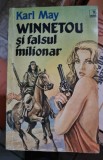 WINNETOU SI FALSUL MILIONAR - KARL MAY