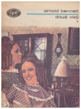 Arnold Bennett - Doua vieti vol.1-3 - 130264