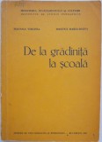 De la Gradinita la Scoala - Manasia Virginia, Bostina Maria-Ioana - Carte