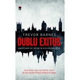 Dublu exitus, Trevor Barnes