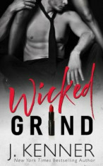 Wicked Grind, Paperback/J. Kenner foto