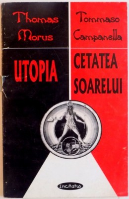 UTOPIA, CETATEA SOARELUI de THOMAS MORUS, 2000 foto
