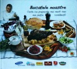 Horia Virlan - Bucatele noastre. Carte cu preparate mai mult sau mai putin