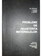 St. Nadasan - Probleme de rezistenta materialelor (Editia: 1968) foto
