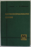 ELECTROENCEPHALOGRAPHIE CLINIQUE par J. DELAY et G. VERDEAUX , 1966