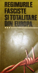 Regimurile fasciste si totalitare din Europa, vol. 3 foto