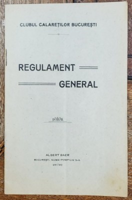 CLUBUL CALARETILOR , REGULAMENT GENERAL , 1910 foto